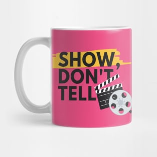 Show, Don't Tell Mug